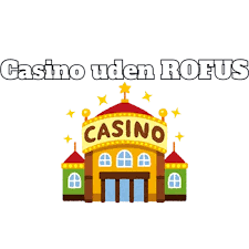 Oplev Online Casino Uden ROFUS - Spil Uden Bekymringer -2098304791