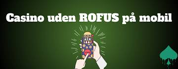 Bedste Casino Uden Om ROFUS Find Din Perfekte Spilleoplevelse